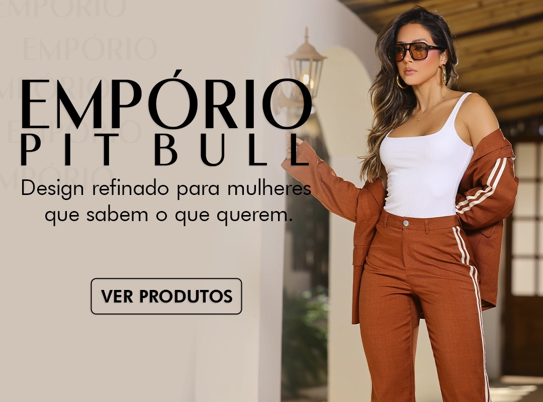 Veja mais: Empório Pitbull