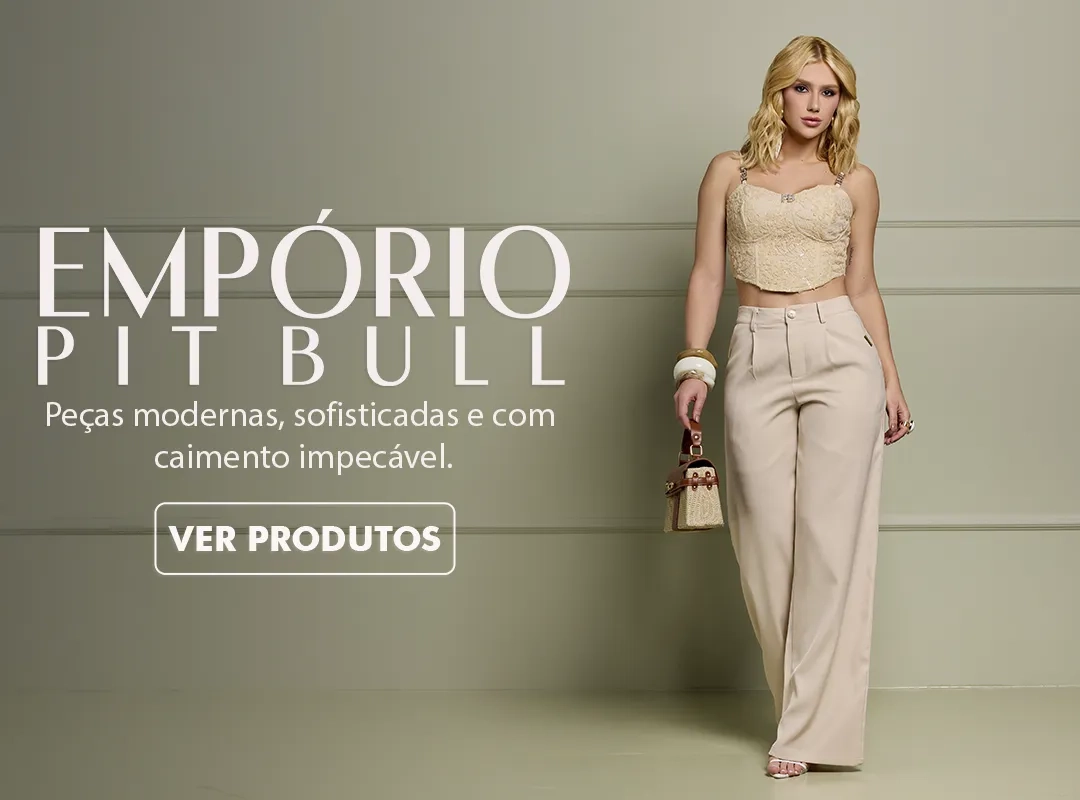 Veja mais: Empório Pitbull